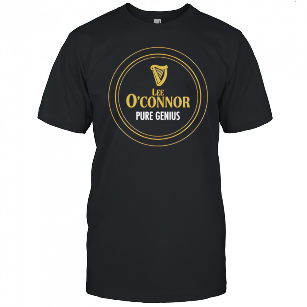 Lee O’Connor pure genius shirt