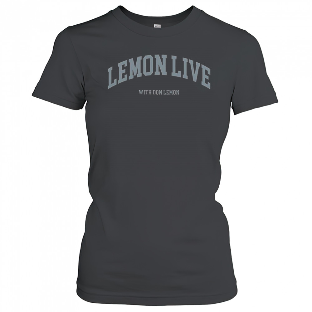 Lemon Live With Don Lemon T-Shirt