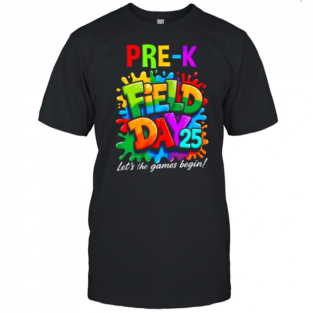 Let The Games Begin Preschool Field Day Teacher Kid shirt