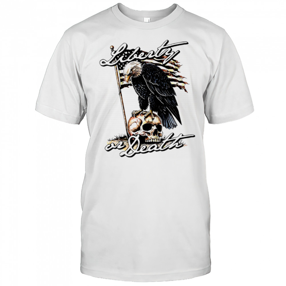 Liberty or Death Eagle shirt