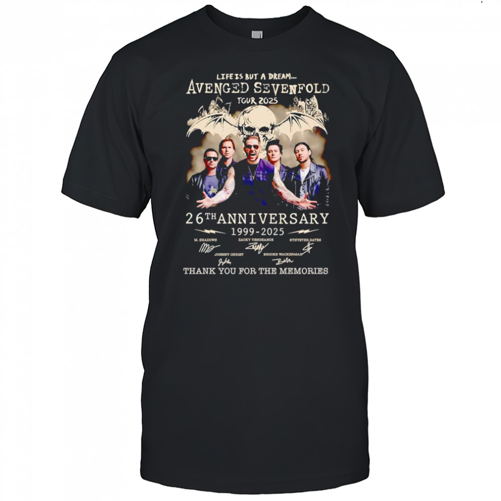 Life is but a dream Avenged Sevenfold tour 2025 26th anniversary 1999 2025 thank you for the memories shirt