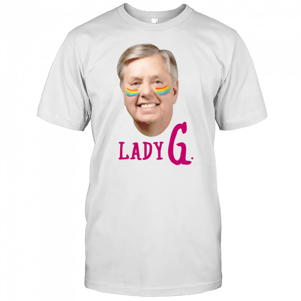 Lindsey Graham Lady G Senator Lindsey Graham Gay Pride shirt