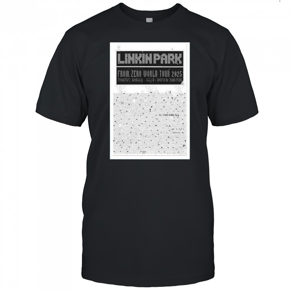 Linkin Park From Zero World Tour At Frankfurt Germany On July 8 2025 shirt