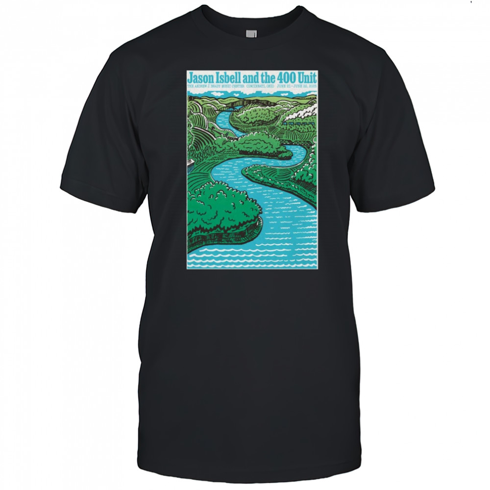 Live Jason Isbell And The 400 Unit June 20th 2025 Cincinnati OH Poster T-Shirt