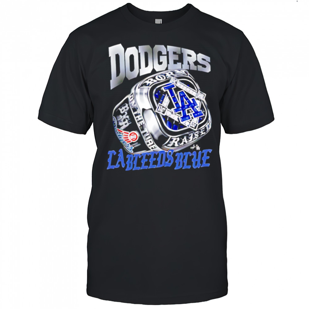 Los Angeles Dodgers Rings LA Bleeds Blue shirt