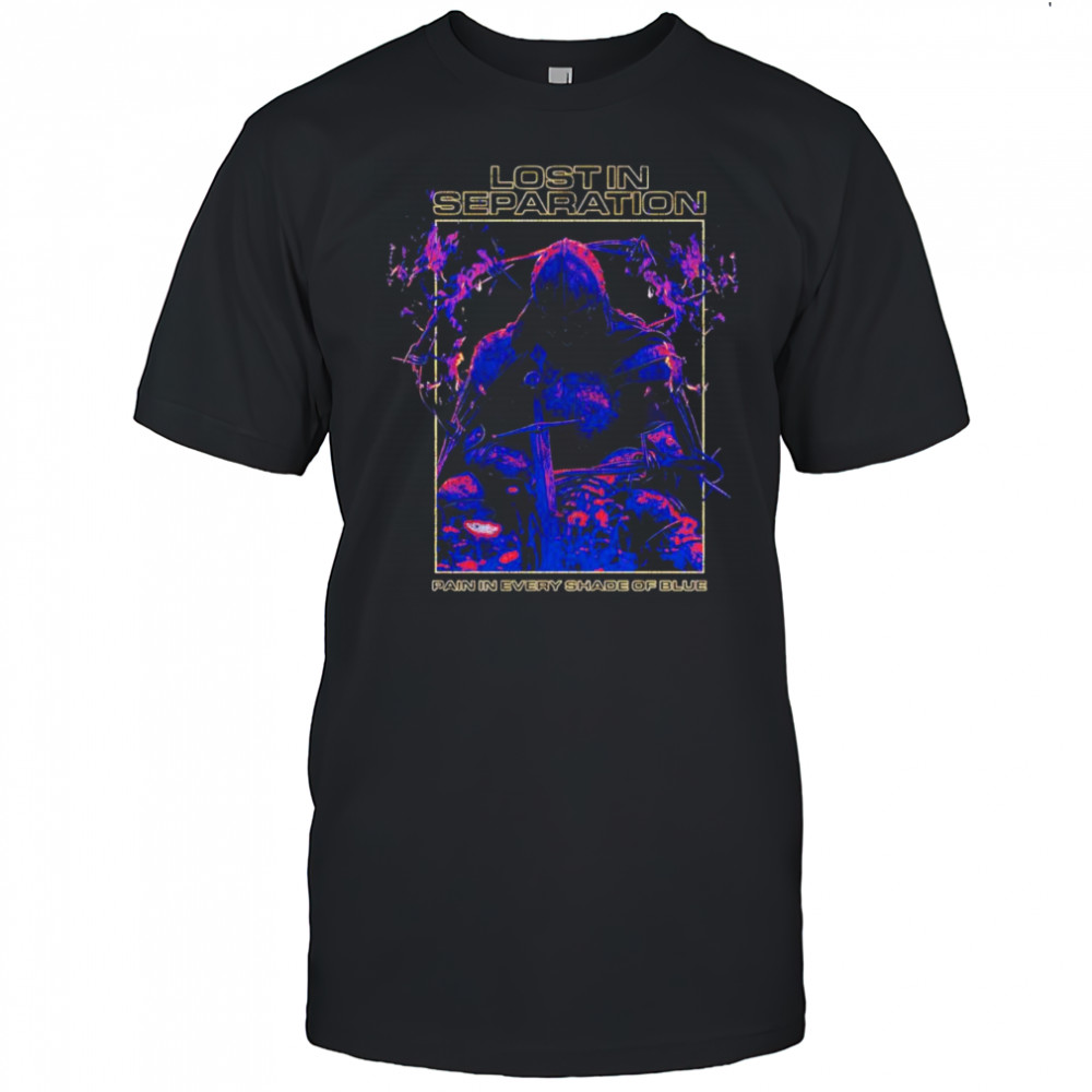 Lost in Separation Knight shirt