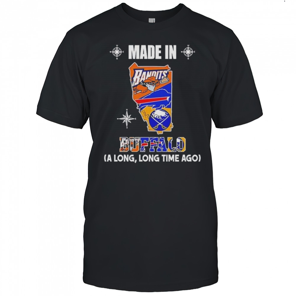 Made In Buffalo A Long And Long Time Ago Logos In Map 2025 Shirt
