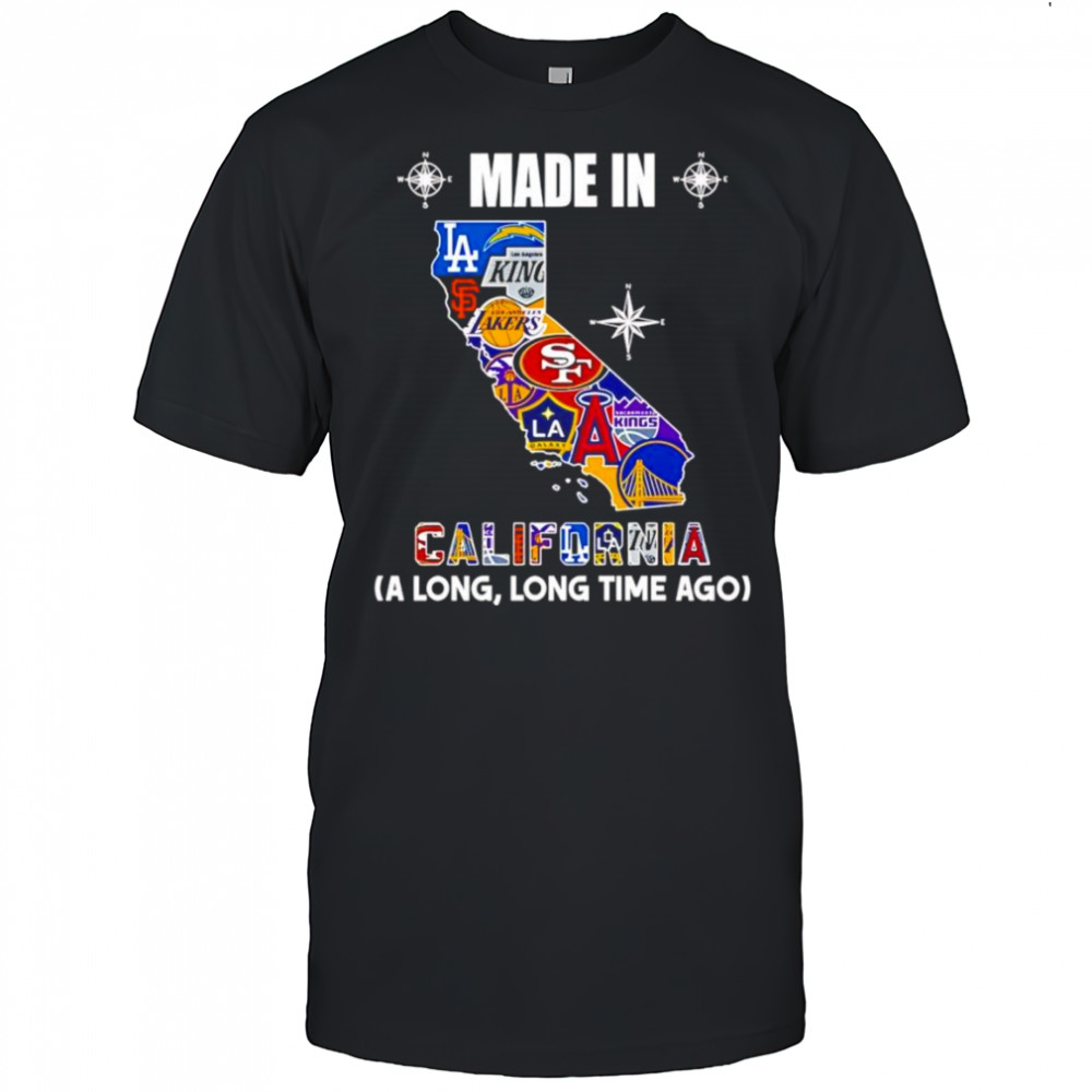 Made in California a long long time ago shirt