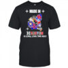 Made In Houston Sports Team A Long Long Time Ago Map Logo 2025 Shirt