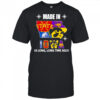 Made in Iowa a long long time ago shirt