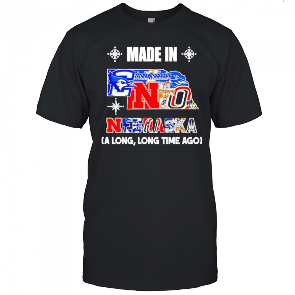 Made In Nebraska A Long Long Time Ago Shirt