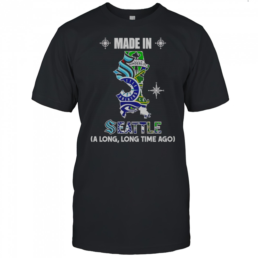 Made In Seattle A Long Long Time Ago T-Shirt