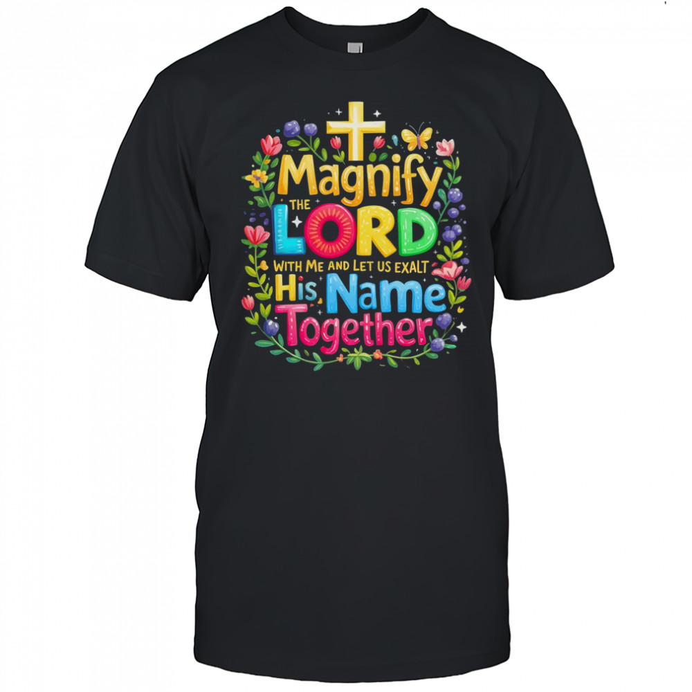 Magnify The Lord Christian VBS 2025 Christian Summer Camp shirt