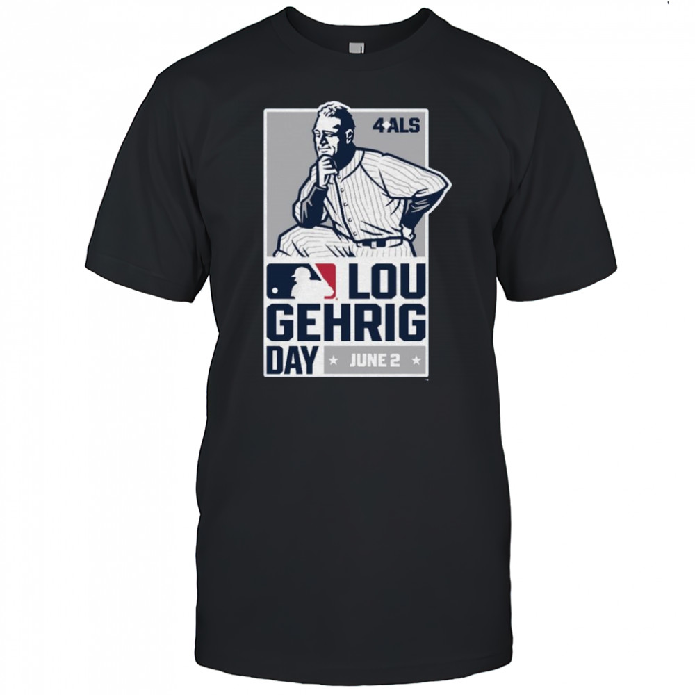 Major League Baseball Celebrates Lou Gehrig Day With 4 ALS June 2 2025 Logo t-shirt