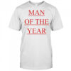 Man Of The Year shirt