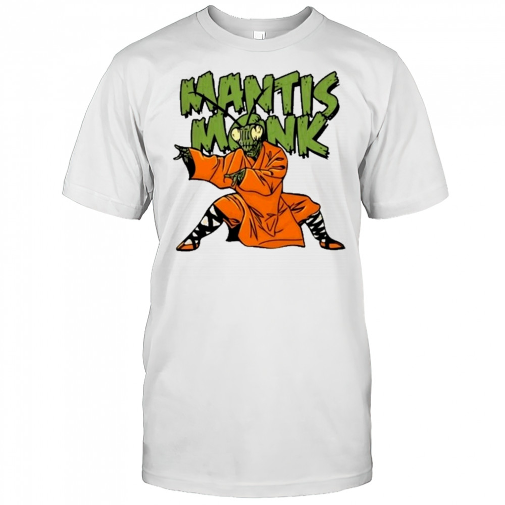 Mantis Monk T-Shirt