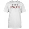 Mariah carey type dangerous shirt