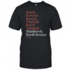 Matthew And Plaza Suite Sam Karen Jesse Muriel Roy And Normal Names T-Shirt