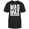 Max Muncy Mad Max T-Shirt