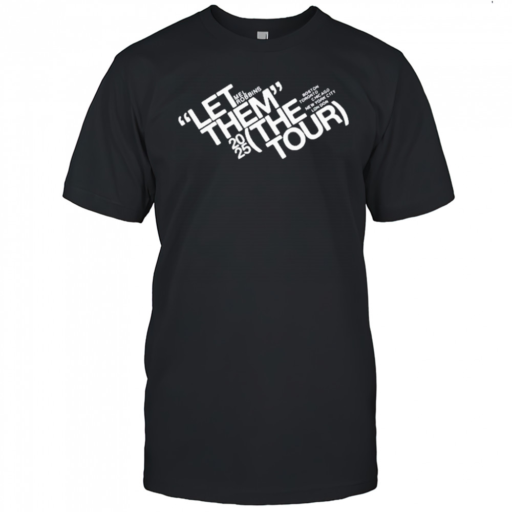 Mel Robbins Let Them Tour 2025 T-Shirt