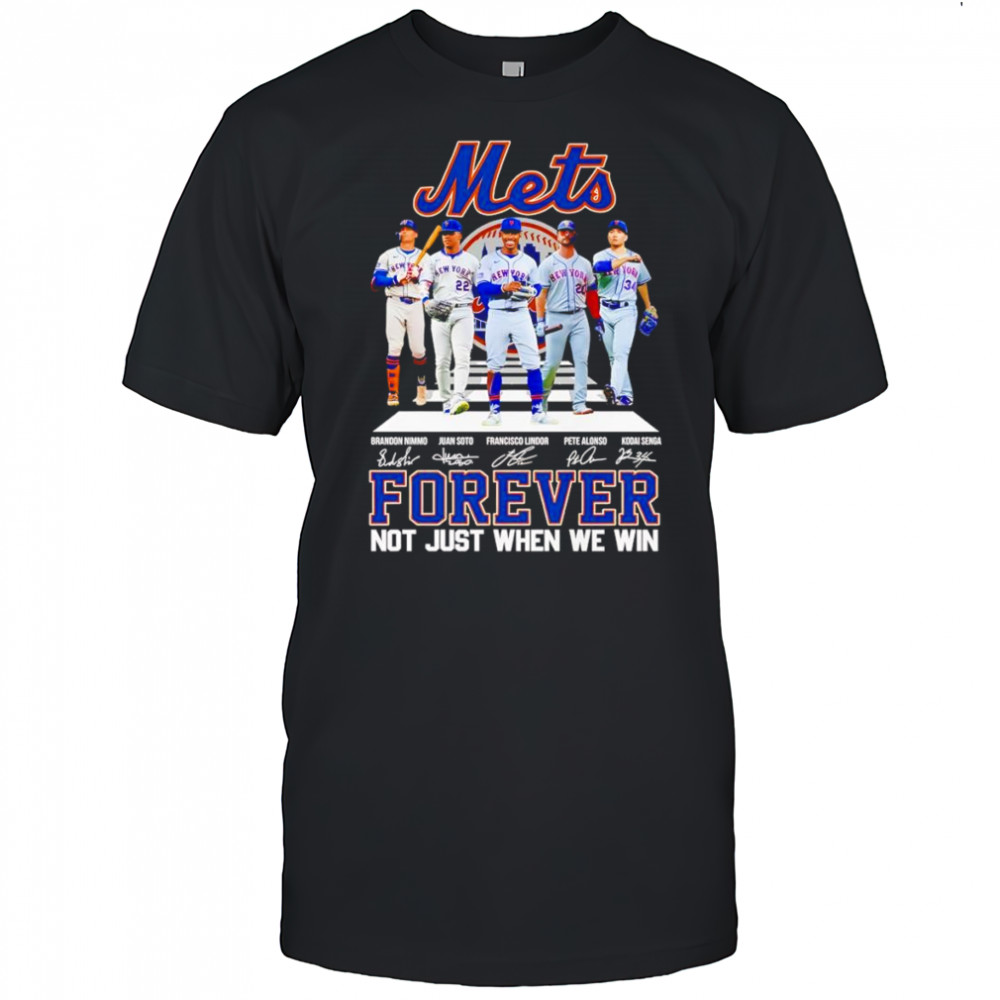 Mets cross road forever not just when we win shirt