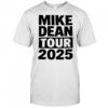MIKE DEAN Tour 2025 T-Shirt