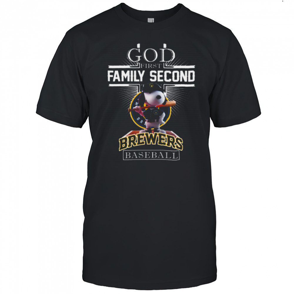 Milwaukee Brewers Shop Snoopy God First Family Second Then Milwaukee Brewers Baseball T Shirt