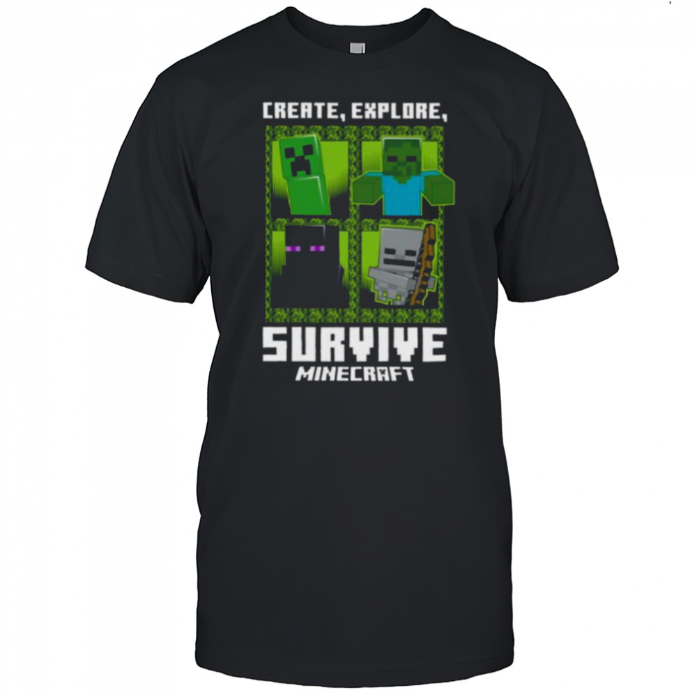 Minecraft Create Explore Survive With Mobs Shirt