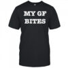 My gf bites shirt