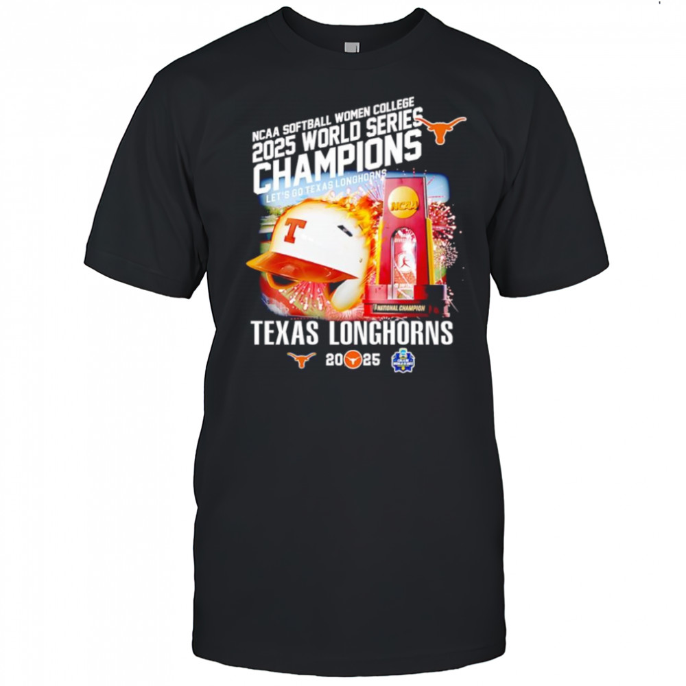 NCAA Softball Women College 2025 World Series Champions let’s go Texas Longhorns shirt
