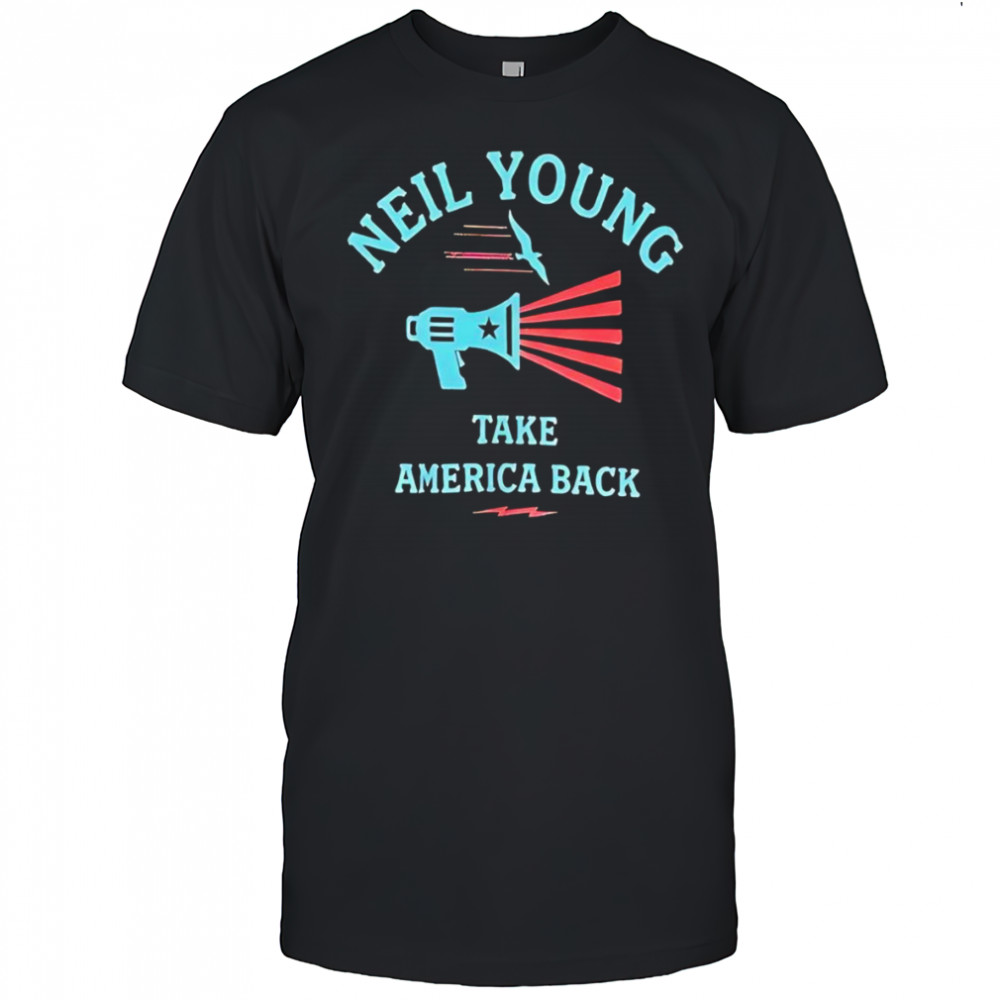 Neil Young take America back shirt