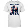 New England Patriots Best Dad Ever shirt
