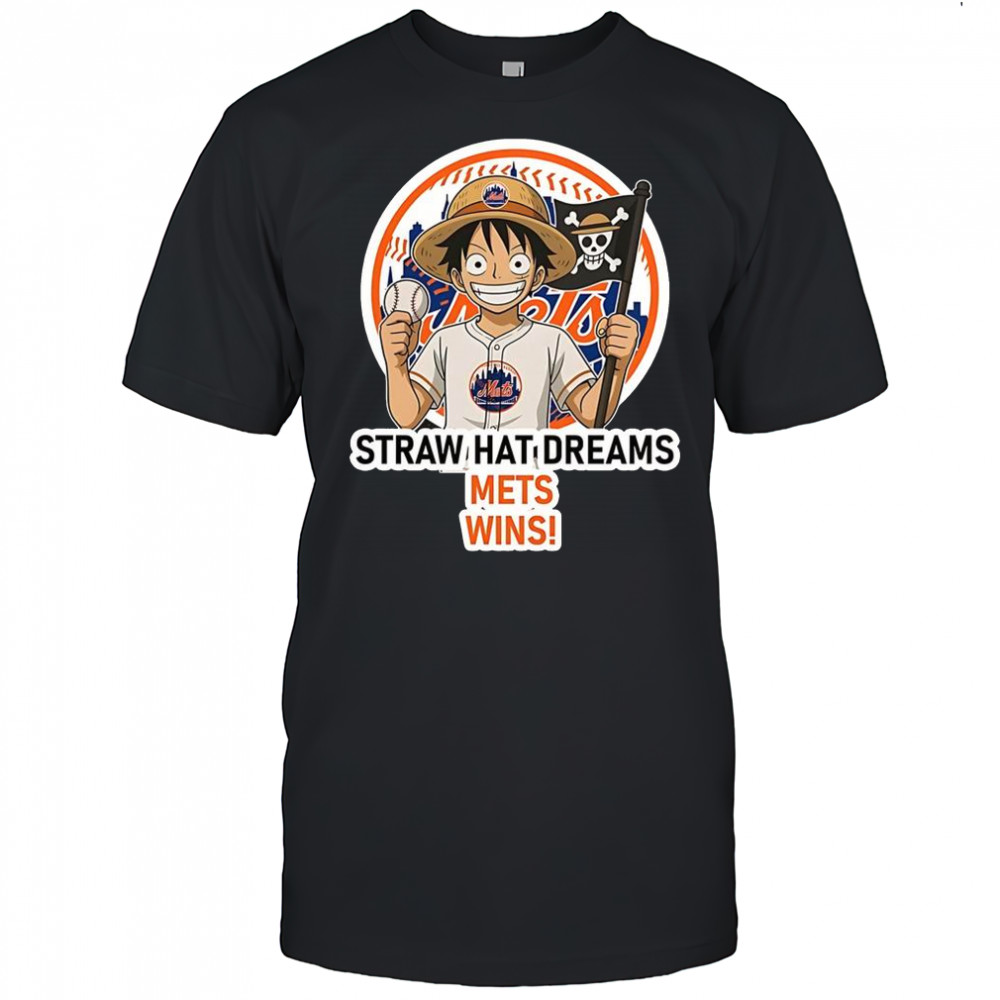 New York Mets Monkey D. Luffy Straw Hat Dreams Wins T-Shirt