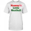 Nicolas Vansteenberghe Mommy’s Little Meatball T-Shirt