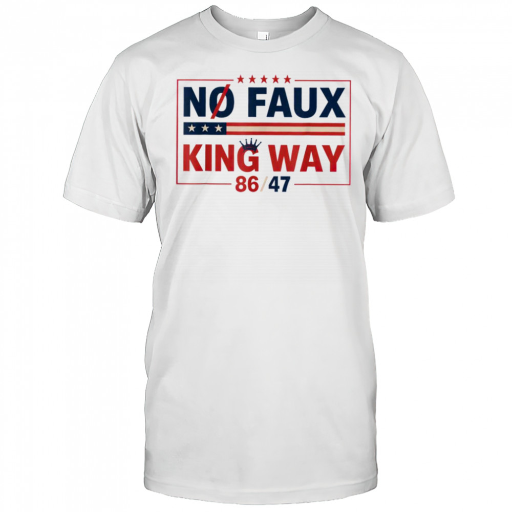 No Faux King Rejecting Kings flag T Shirt