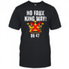 No faux king way 8647 retro shirt