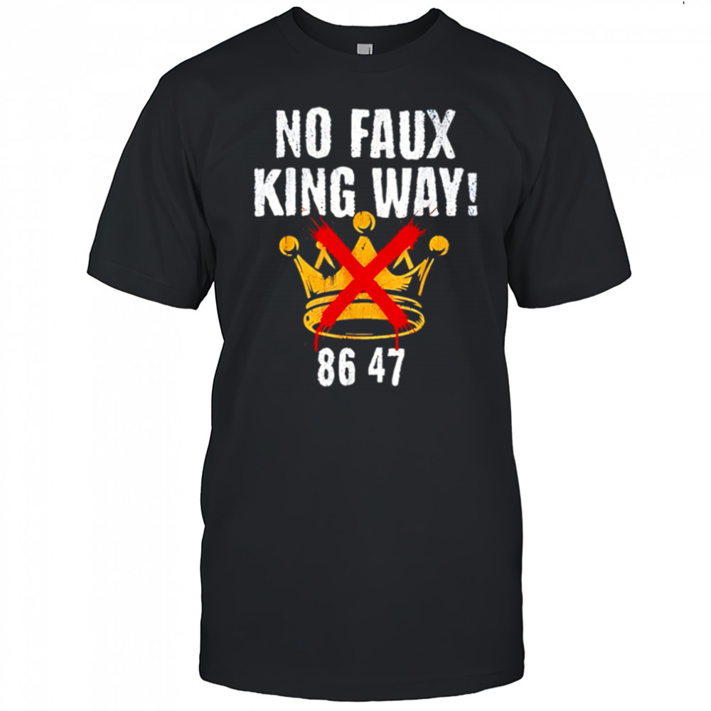 No faux king way 8647 retro shirt