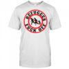 No More Refugees Fuck Off T-Shirt