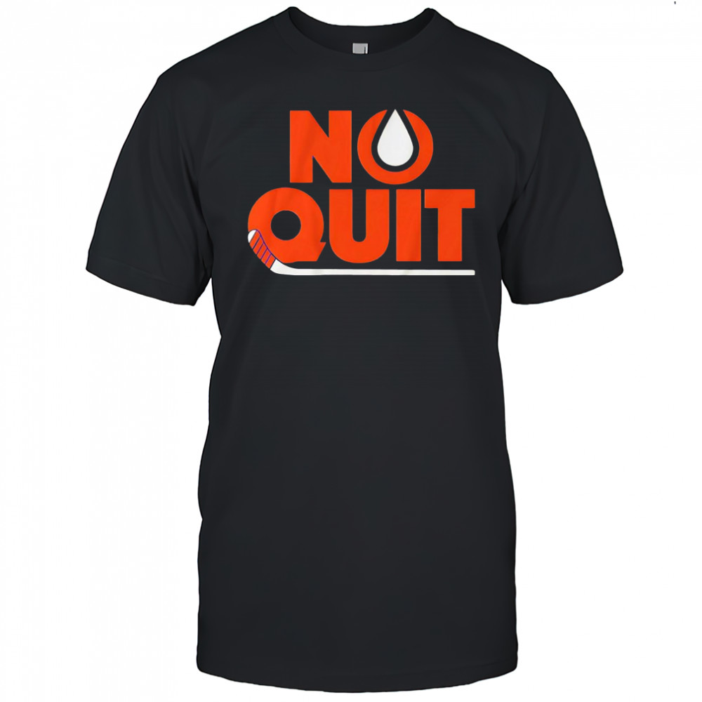 No Quit Edmonton Oilers hockey shirt