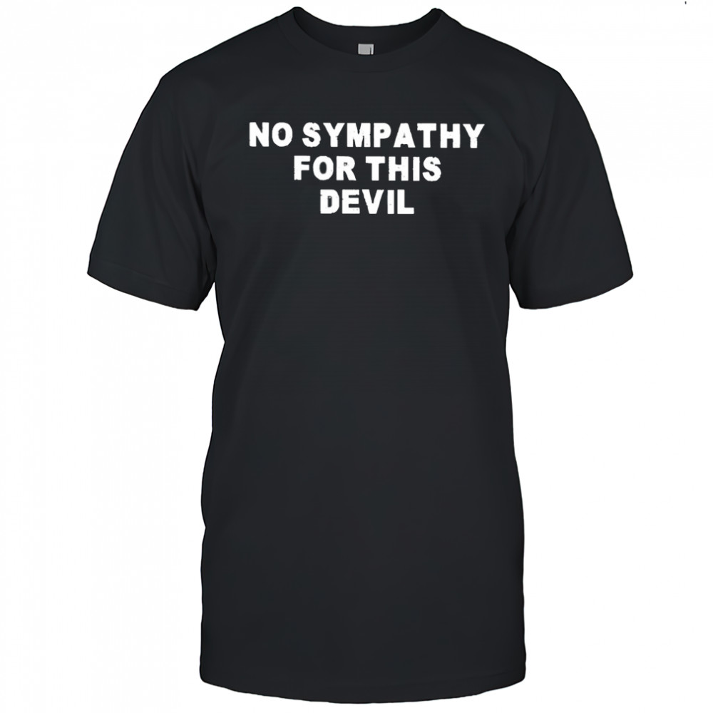 No Sympathy for This Devil shirt