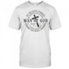 No Weapon Formed Man Of God Isaiah 54 17 Christian Scripture T-Shirt