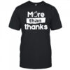 Nsw Teachers Federation More Than Thanks T-Shirt
