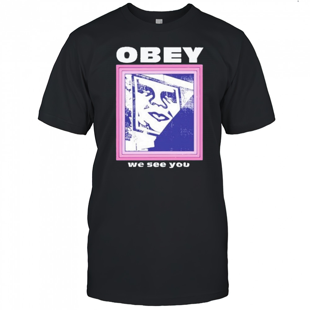 Obey We See You T-Shirt