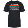 Of course i’m pro gay i didn’t practice this much to stay an amateur gay shirt