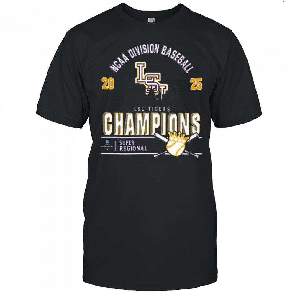 Official Lsu Tigers 2025 NCAA Division Baseball Super Regionals Champions Skyline Shirt