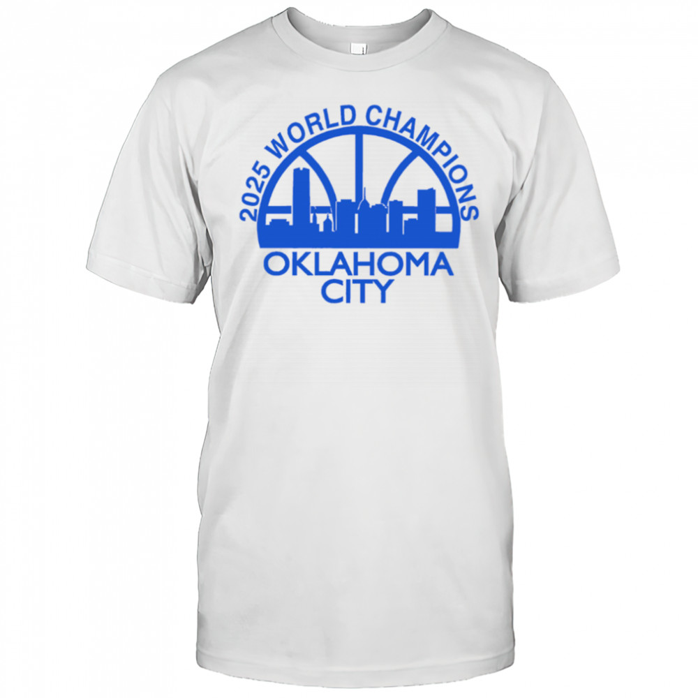 Okc Skyline 2025 World Champions Oklahoma City shirt