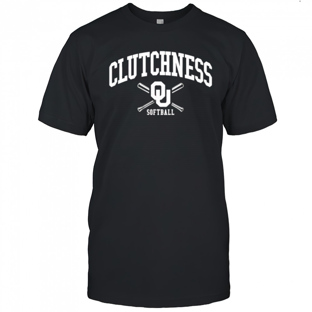 Oklahoma softball clutchness shirt