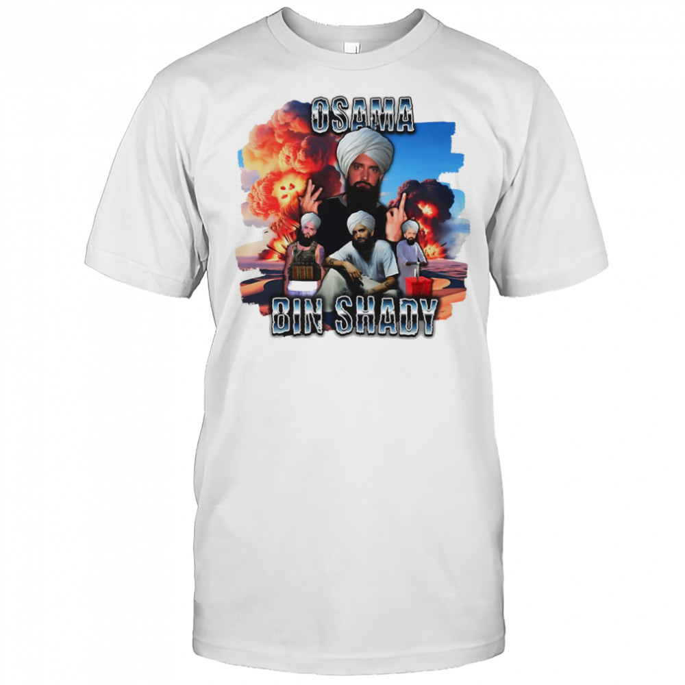 Osama Bin Shady funny shirt