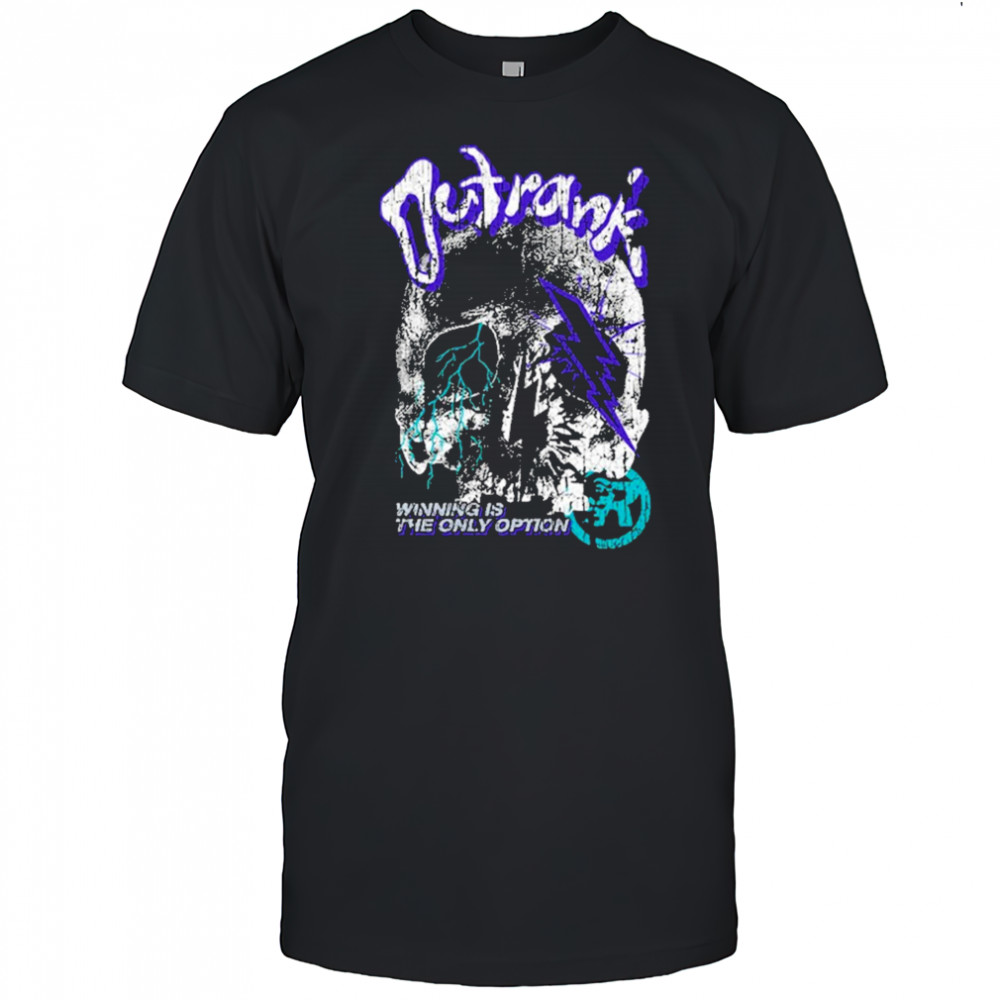Outrank The Only Option T-Shirt