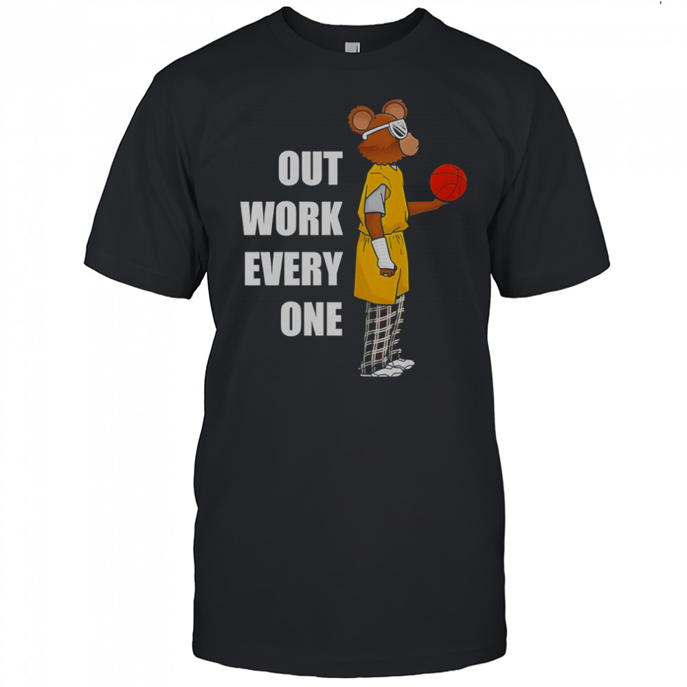 Outwork Everyone Bear Basketball T-Shirt